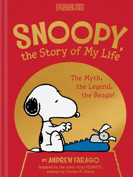 Title details for Snoopy, the Story of My Life by Charles  M. Schulz - Available